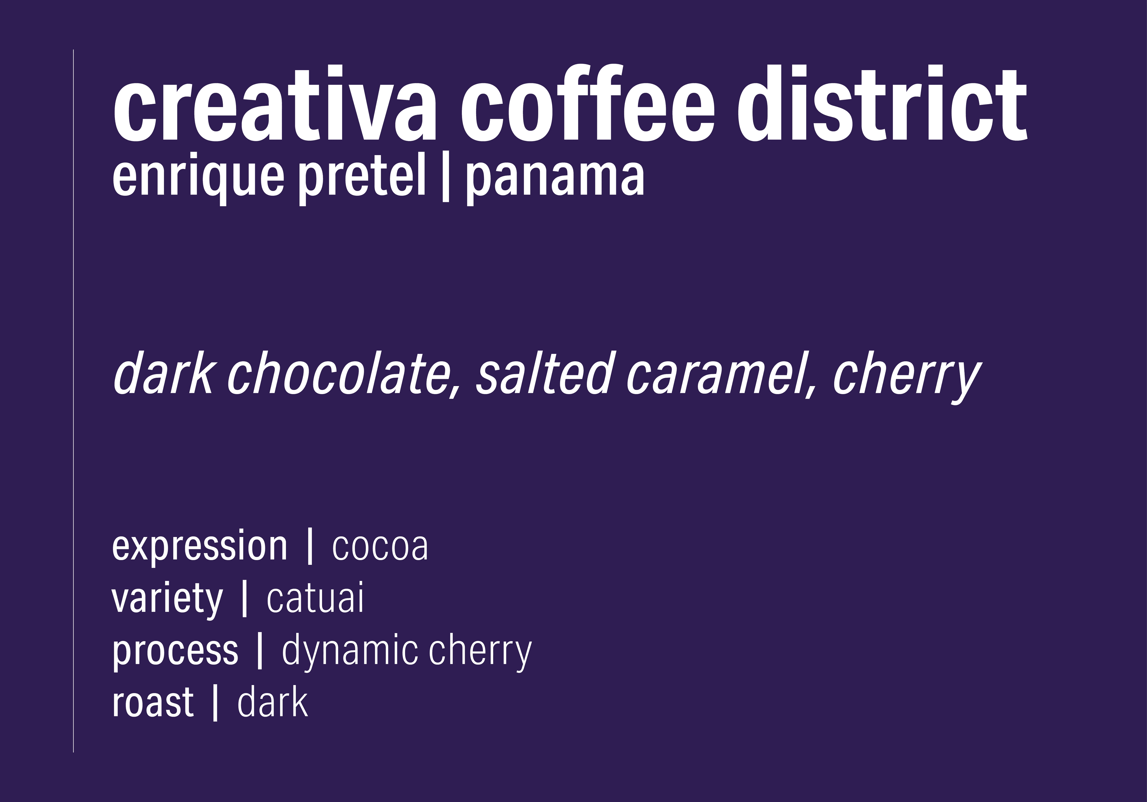 Image of Creativa Coffee District - Dynamic Cherry Catuai - Panama