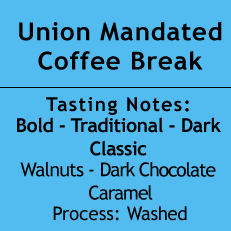 Image of Union Mandated Coffee Break - Dark Roast Blend