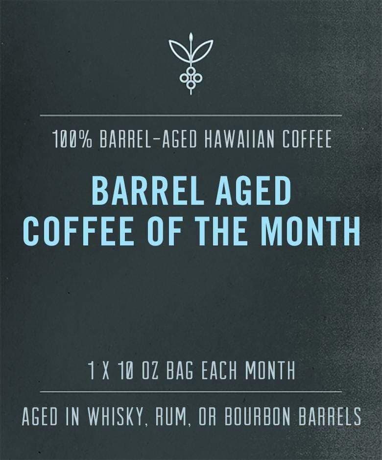 Image of Barrel Aged Hawaiian Coffee Of The Month