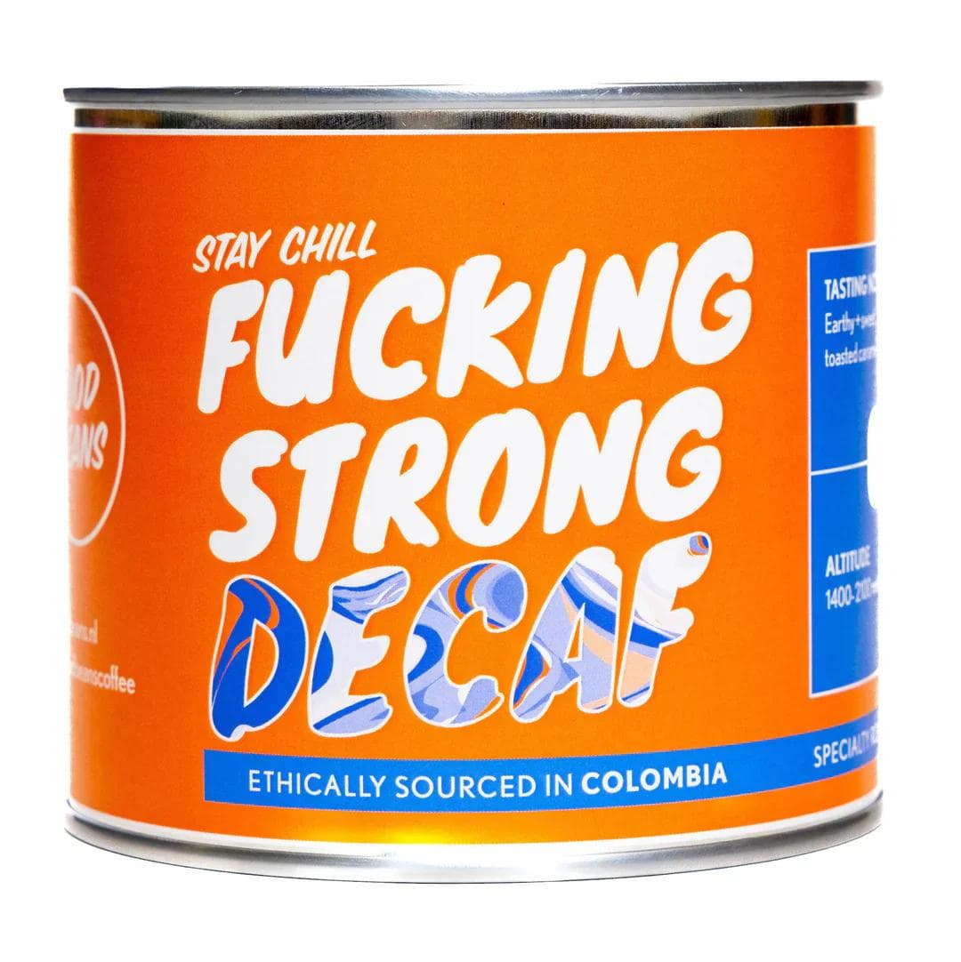 Image of Fucking Strong- Decaf