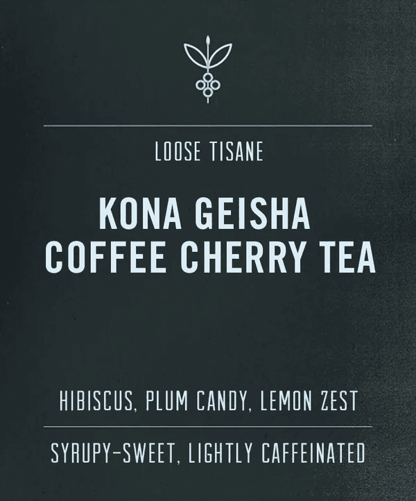 Image of Kona Geisha Cascara Cherry Tea