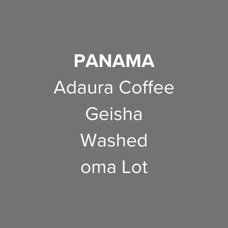 Image of Panama Adaura Coffee Geisha Washed oma Lot