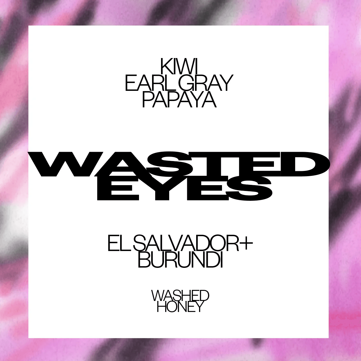 Image of Wasted Eyes