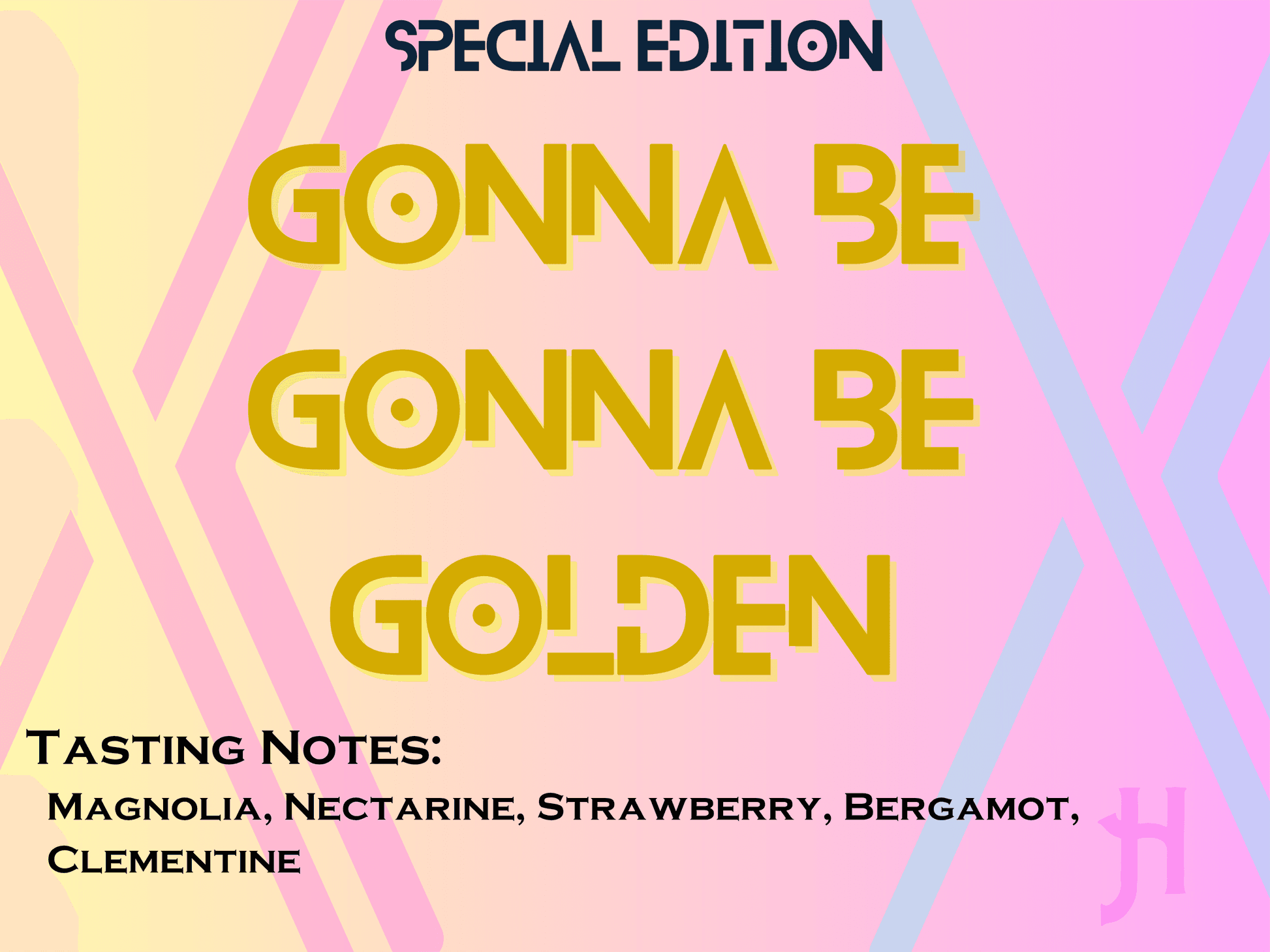 Image of Special Edition Gonna Be Gonna Be Golden