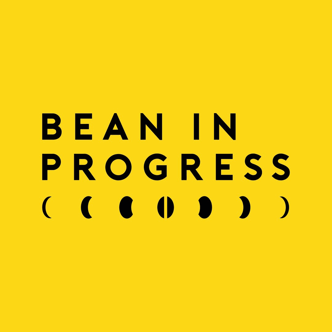Image of Bean in Progress 