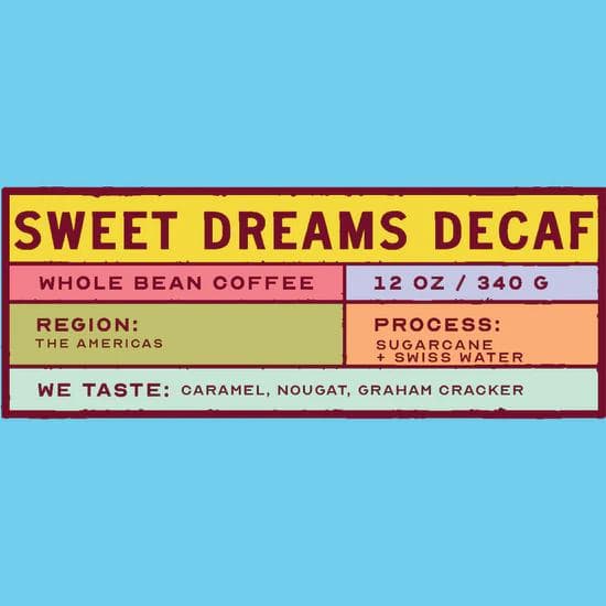 Image of Sweet Dreams [Decaf]