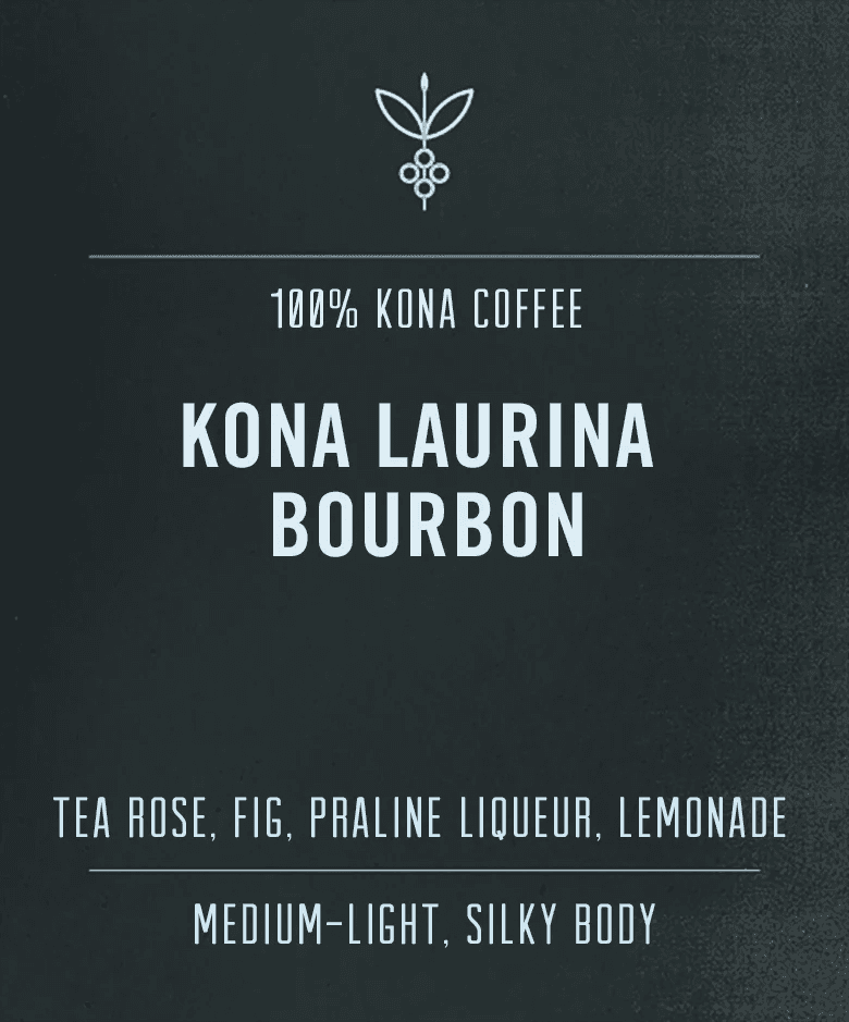 Image of Kona Laurina Bourbon
